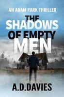The Shadows of Empty Men 1535555599 Book Cover