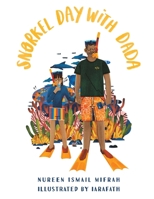 Snorkel Day with Dada 1035873982 Book Cover