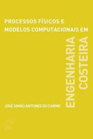 Processos físicos e modelos computacionais em engenharia costeira (Ensino) 9892611527 Book Cover