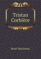 Tristan Corbiere 124712942X Book Cover