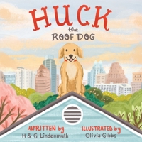 Huck the Roof Dog 1662933878 Book Cover