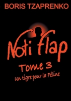 Noti Flap 3: Un tigre pour la Féline 232240828X Book Cover