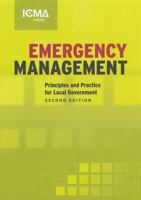 Emergency Management: Principles And Practice for Local Goverment 0873267192 Book Cover