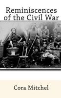 Reminiscences of the Civil War 1453724044 Book Cover