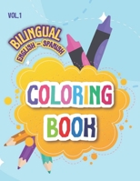 Bilingual Coloring Book: English - Spanish Vol.1 B0BXN447TW Book Cover