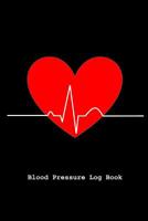 Blood Pressure Log Book 1074185684 Book Cover