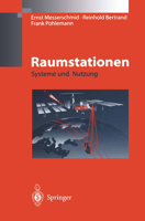 Raumstationen: System Und Nutzung 354060992X Book Cover