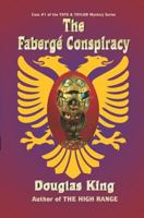 The Faberge Conspiracy 0988267128 Book Cover