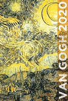 Van Gogh 2020: Art Planner and Datebook Monthly Weekly Scheduler and Organizer | Vertical Days Dated Layout with Monday Start | Aesthetic Elegant Agenda and Daily Appointment Book (Painting Series) 1670521311 Book Cover