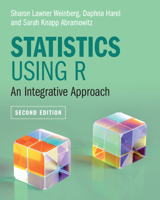 Statistics Using R: An Integrative Approach 1108719147 Book Cover