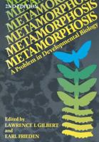Metamorphosis:A Problem in Developmental Biology 1461332486 Book Cover
