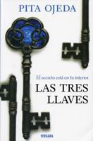 Las Tres Llaves 6074801878 Book Cover