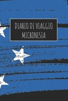Diario di Viaggio Micronesia: 6x9 Diario di viaggio I Taccuino con liste di controllo da compilare I Un regalo perfetto per il tuo viaggio in Micronesia e per ogni viaggiatore (Italian Edition) 1671017293 Book Cover