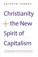 Christianity and the New Spirit of Capitalism 0300219032 Book Cover