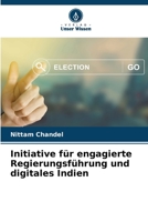 Initiative für engagierte Regierungsführung und digitales Indien (German Edition) 6208120519 Book Cover