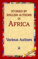 Stories by English Authors: Africa 1534874534 Book Cover