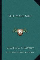 Self-Made Men (Classic Reprint) 1163129003 Book Cover