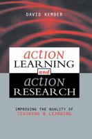 Action Learning, Action Research: Improving the Quality of Teaching and Learning 074943113X Book Cover