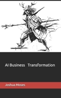 AI Business Transformation B0F8V3SM6K Book Cover