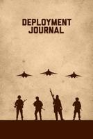 Deployment Journal: Military Lined Journal With Writing Prompts Pages Notebook Gift 1080157980 Book Cover