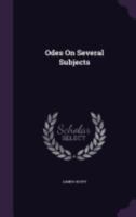 Odes on Several Subjects 1358960577 Book Cover