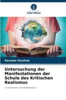 Untersuchung der Manifestationen der Schule des Kritischen Realismus: in iranischer und Weltliteratur (German Edition) 6208812054 Book Cover