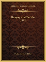 Hungary And The War 1161998454 Book Cover