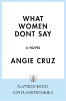 Things Women Don't Say: A Novel 1250891825 Book Cover