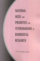 National Need and Priorities for Veterinarians in Biomedical Research 0309090830 Book Cover