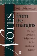 Notes from the Margins (Bending Psychoanalysis Book Series) 0881634115 Book Cover