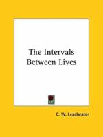 The Intervals Between Lives 1425365892 Book Cover