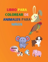 Libro para colorear de animales para niños: Libro asombroso con animales fáciles de colorear para su hijo Bosques de animales para preescolar y jardín ... para niños de 4 a 8 años 3986210016 Book Cover