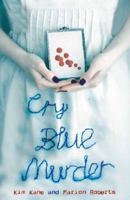 Cry Blue Murder 0702239267 Book Cover