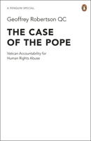 The Case of the Pope: Vatican Accountability for Human Rights Abuse 0241953847 Book Cover