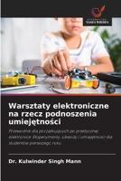 Warsztaty elektroniczne na rzecz podnoszenia umiejetnosci (Polish Edition) 6209853021 Book Cover