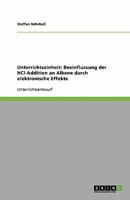 Unterrichtseinheit: Beeinflussung der HCl-Addition an Alkene durch elektronische Effekte 3638922553 Book Cover