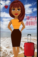A Twisted Journey: African-American Version 1098525159 Book Cover
