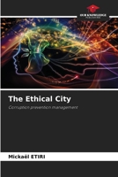 The Ethical City 6206414027 Book Cover