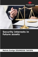 Security interests in future assets 6205877430 Book Cover