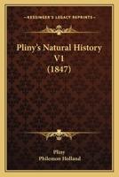 Pliny's Natural History V1 1168162513 Book Cover