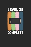 level 29 complete: journal to write in - size: 6x9 - 120 page - one full year -big enough for your writing. the perfect gift for everyone. 1660269504 Book Cover