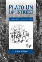 Plato on 14th Street 1498453694 Book Cover