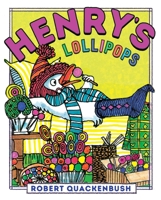 Henry's Lollipops 1534415505 Book Cover