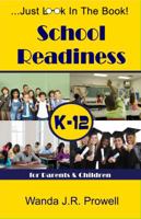 School Readiness for Parents & Children, K-12 0615543464 Book Cover