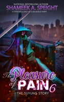 The Pleasure of pain 6: THE SUYUNG STORY B08W7DWHTK Book Cover