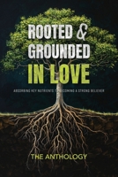 Rooted and Grounded in Love 1967006016 Book Cover
