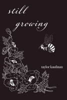 Still Growing 1312977736 Book Cover