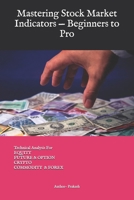 Mastering Stock Market Indicators — Beginners to Pro: Equity Stock Market B0FHXTD9LZ Book Cover