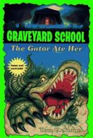 Gator Ate Her, the (Gs19) 0553485164 Book Cover