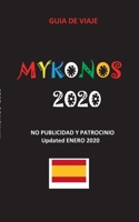 Mykonos 2020 (espagnol): Guia de viaje 3744801519 Book Cover